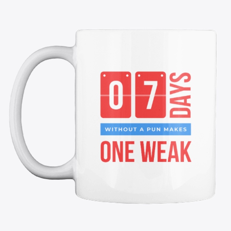 7 Days without a pun makes one weak