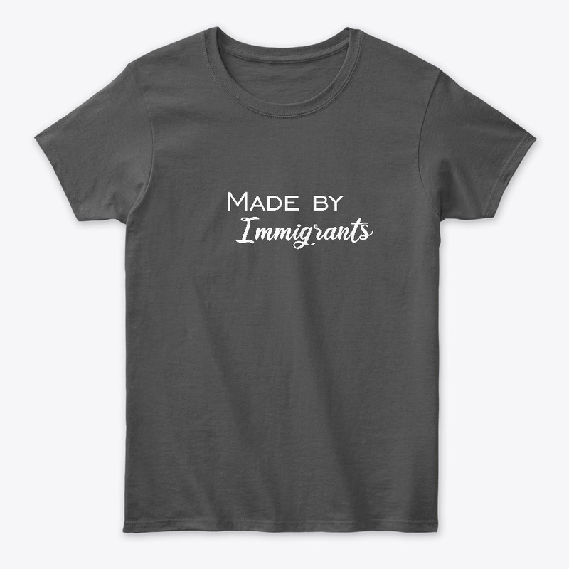 Made by Immigrants