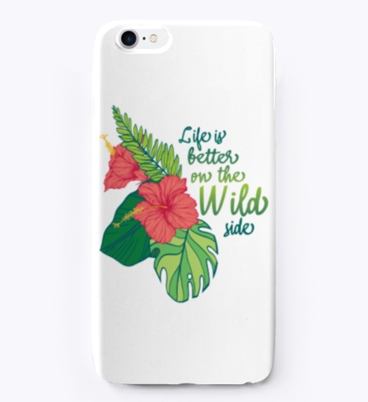 Life is Better on the Wild Side