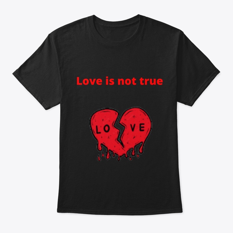 Love not true