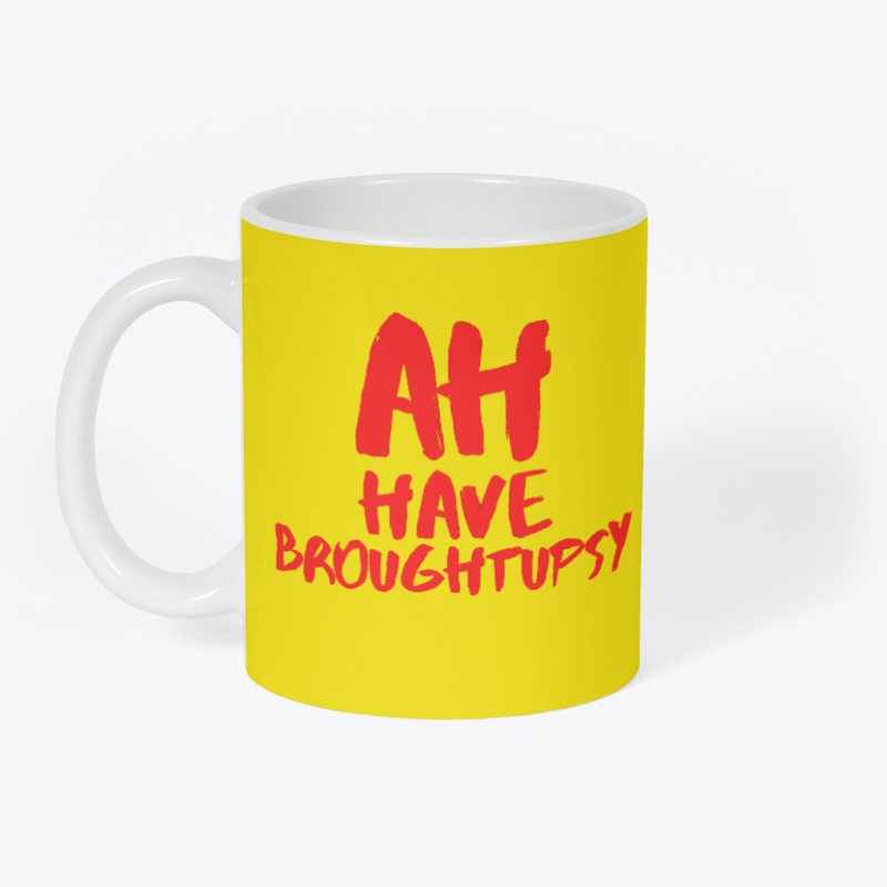  Ah Have Broughtupcy Red Shirt