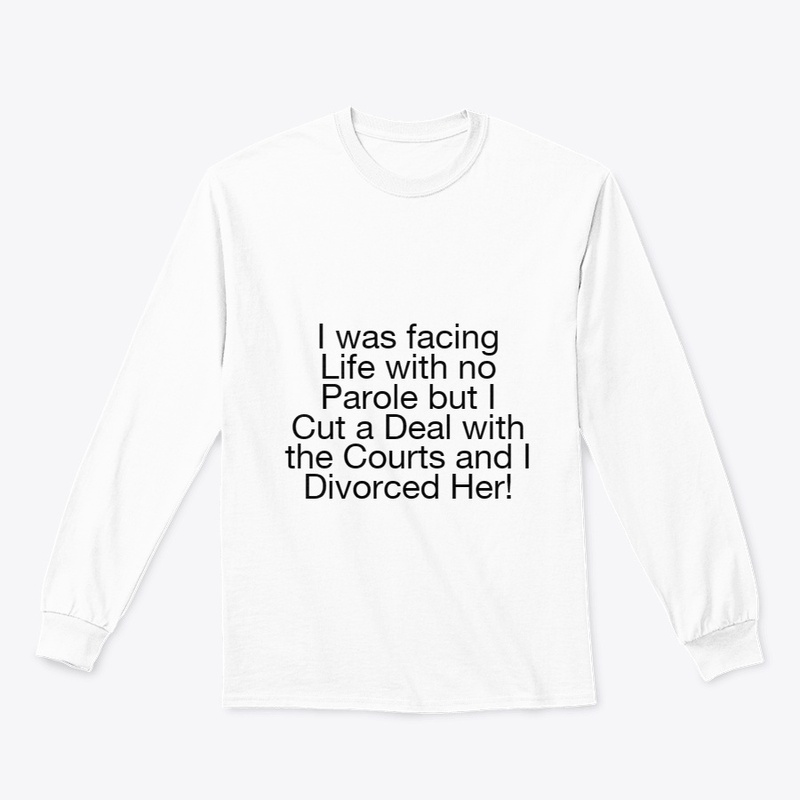 Life Sentence Divorced Her