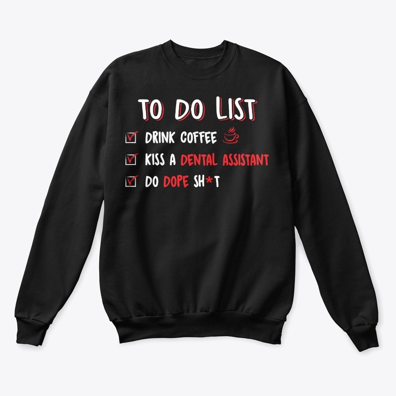 Dental Assistant's Boyfriend, Hubby Gift