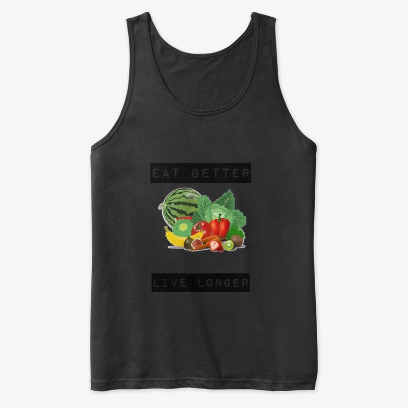 Eat Better Live Longer