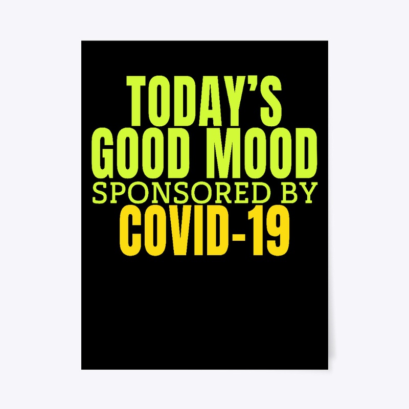 SPONSORED BY COVID-19 T SHIRT