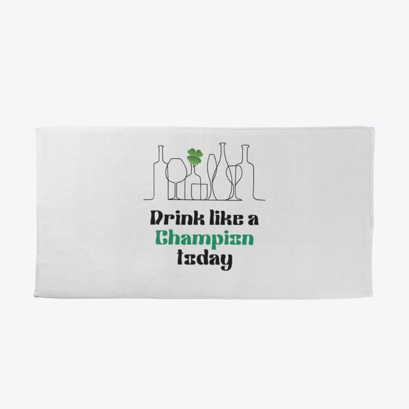 Drink Like a Champion Today