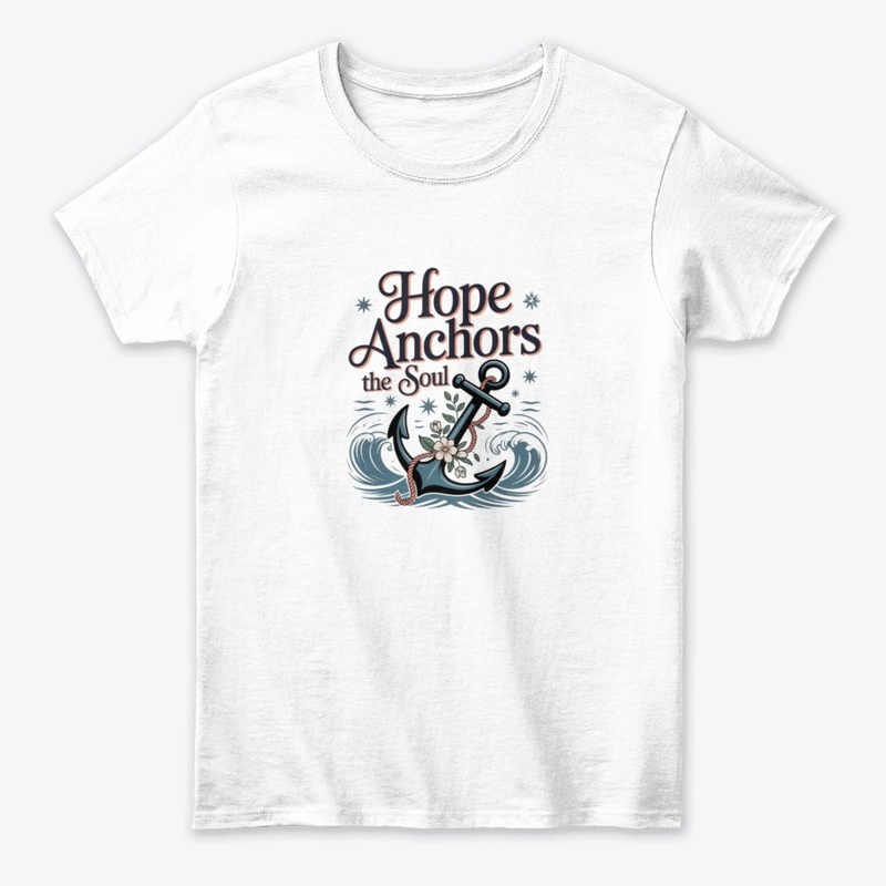 Hope Anchors the Soul 