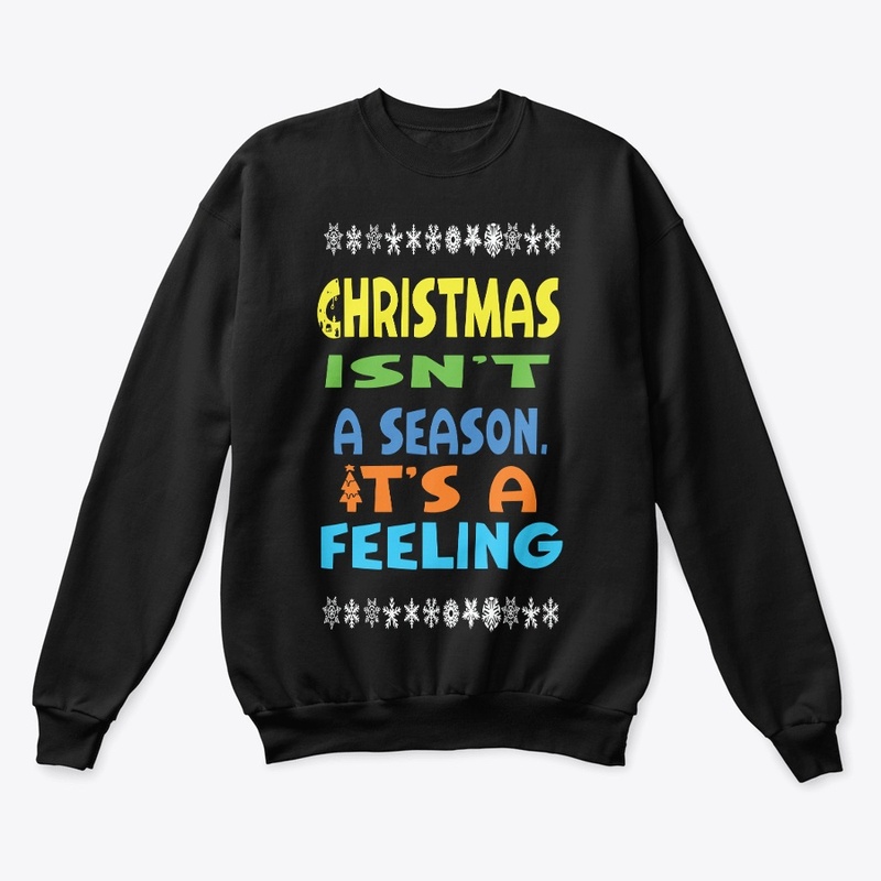Christmas isn’t a season. It’s a feeling