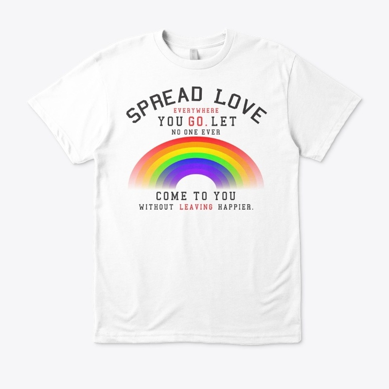 Spread Love, spread happy vibes.