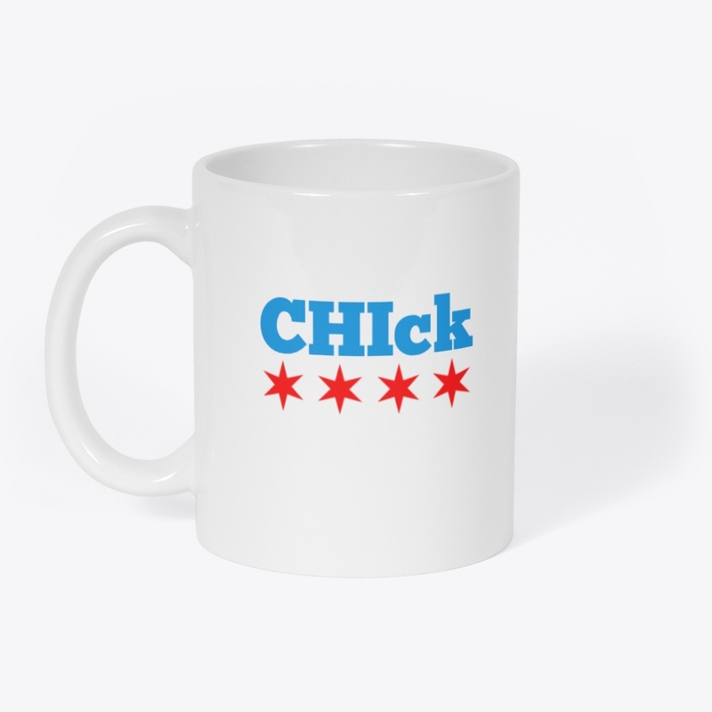 "CHIck" Mug
