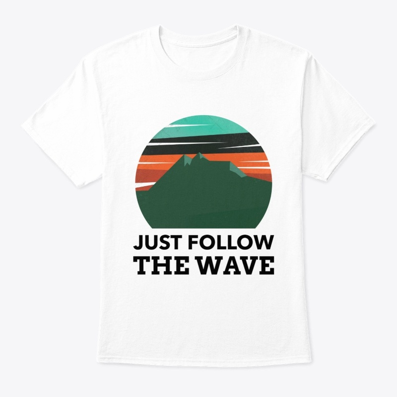 Just Follow the Wave #24