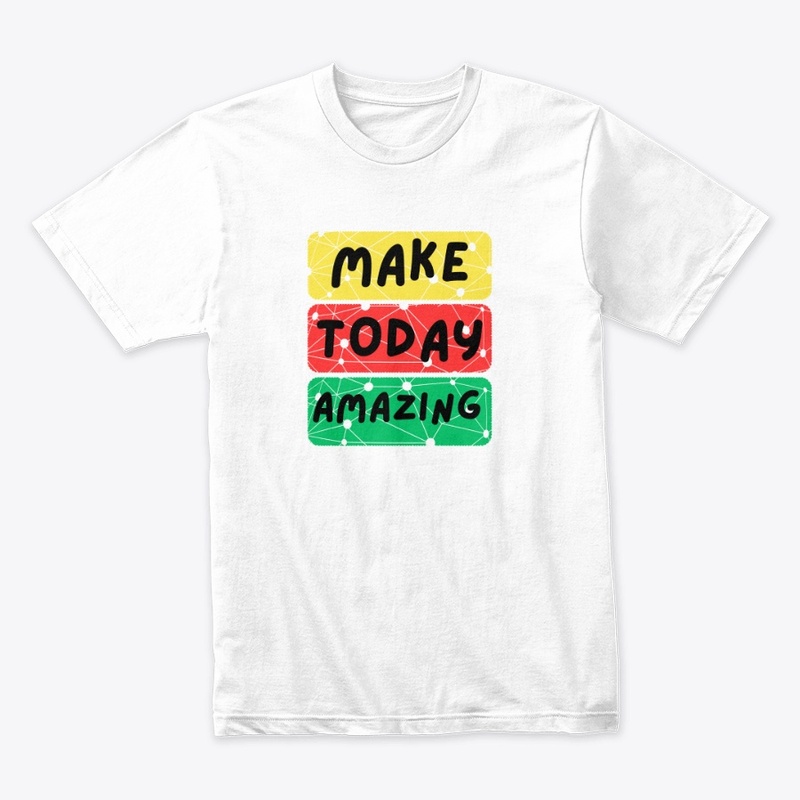 Make today amazing 🤩 T-shirt design's 