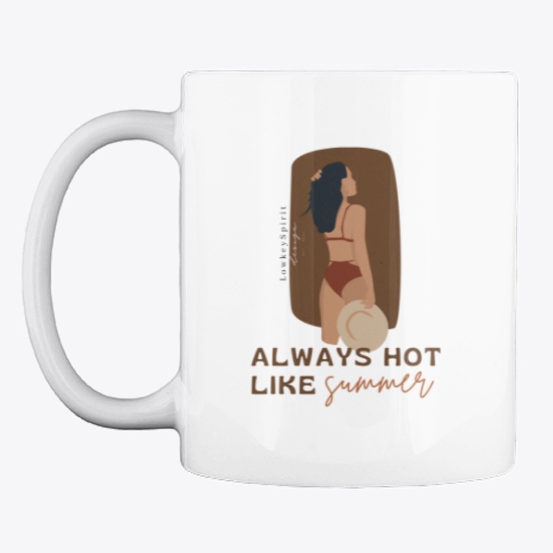 always hot  (bright product)