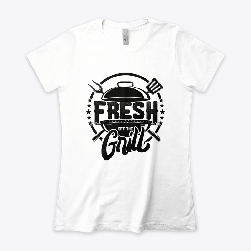 Fresh Off The Grill Merch