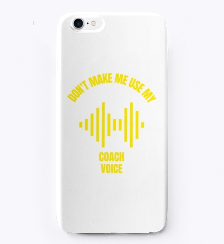 Don't make me use my coach voice