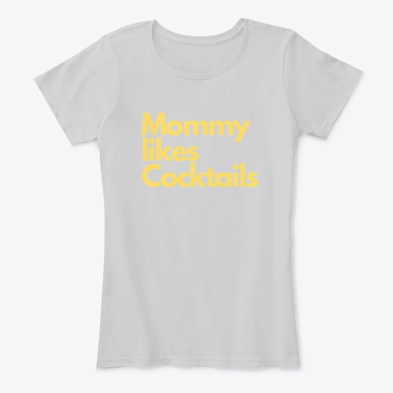 Mommy Likes Cocktails