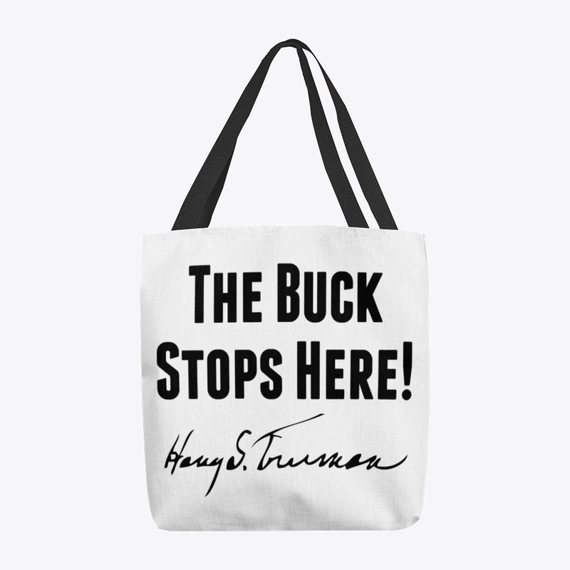 The Buck Stops Here!