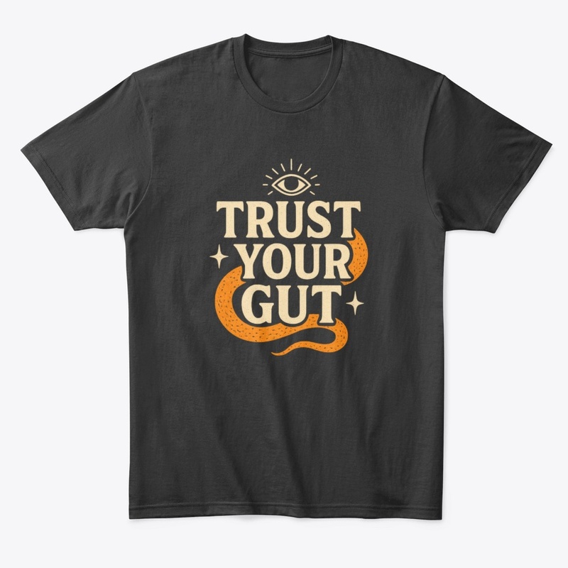 Trust Your GutIntuition Eye Motivational