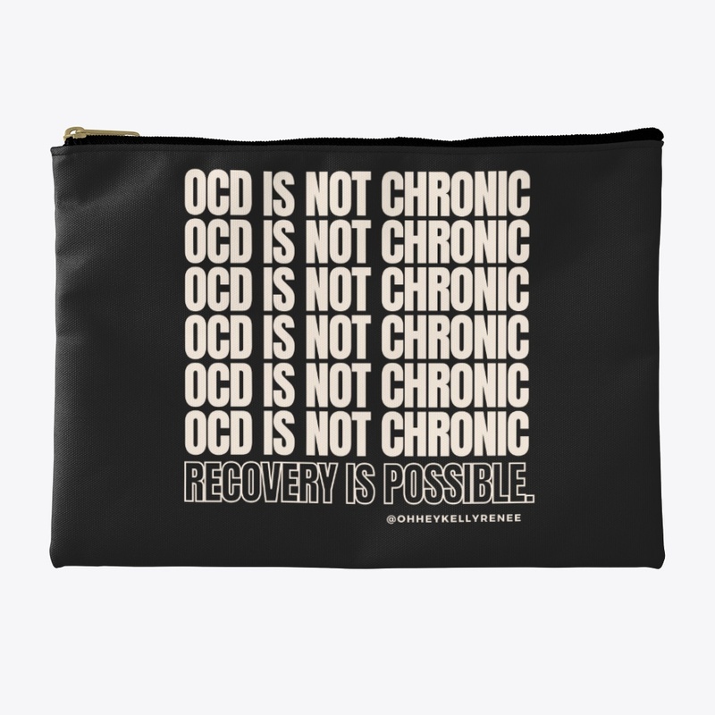 OCD IS NOT CHRONIC