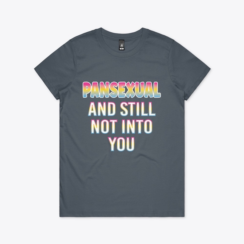 Pansexual And Still Not Into You