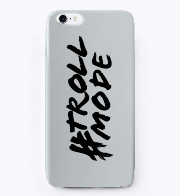 #TrollMode Iphone Case