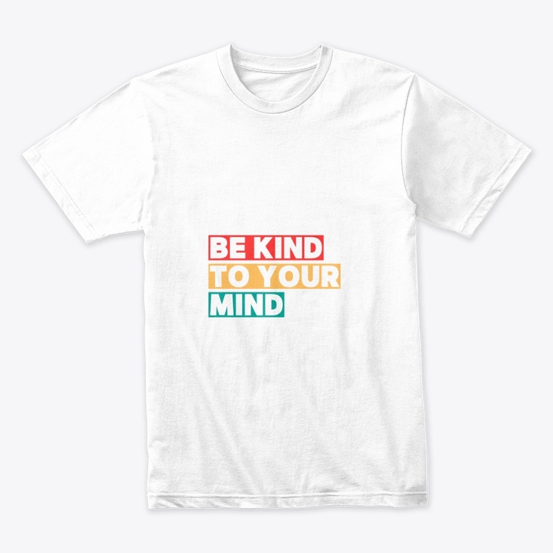 Be Kind To your Mindset Series