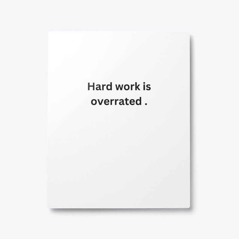 Hard work