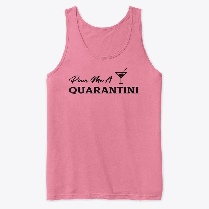 Pour Me a Quarantini, Quarantine Funny