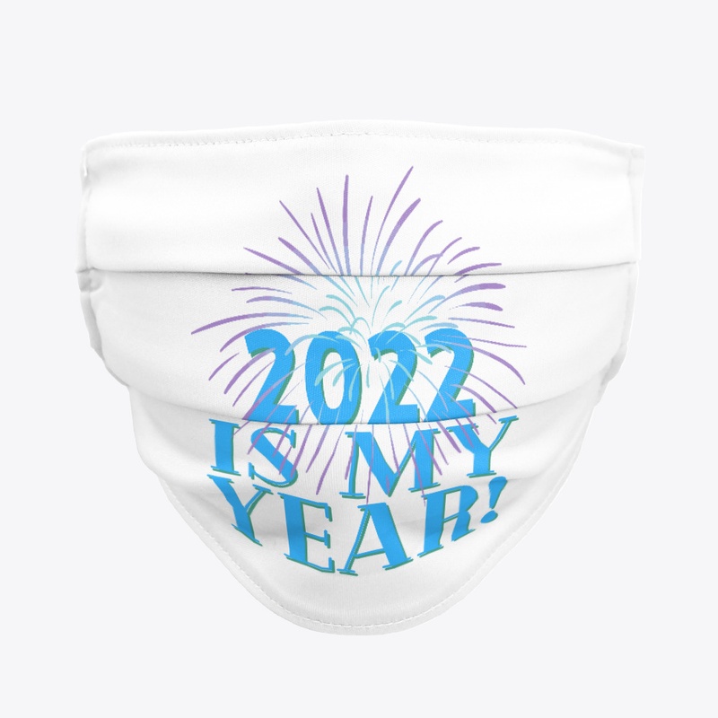 2022 Is My Year!