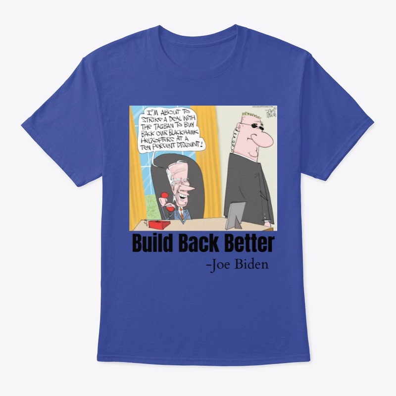 GVH- Biden Build Better- Classic Tee