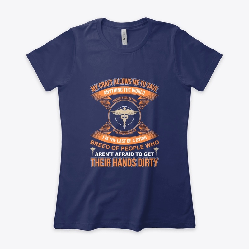 My Craft Allows Me Save Medical T-Shirt