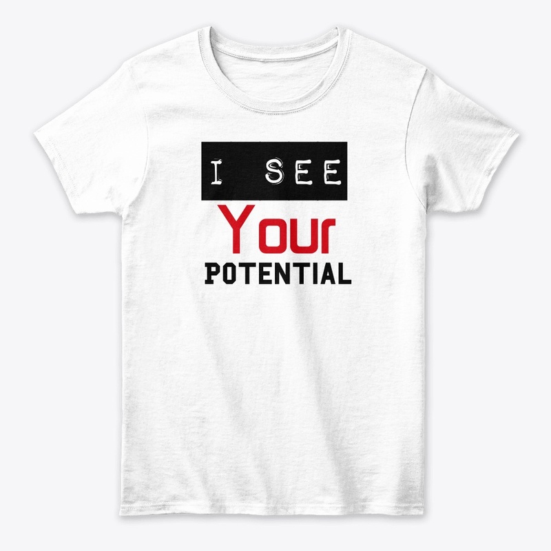 I See Your Potential