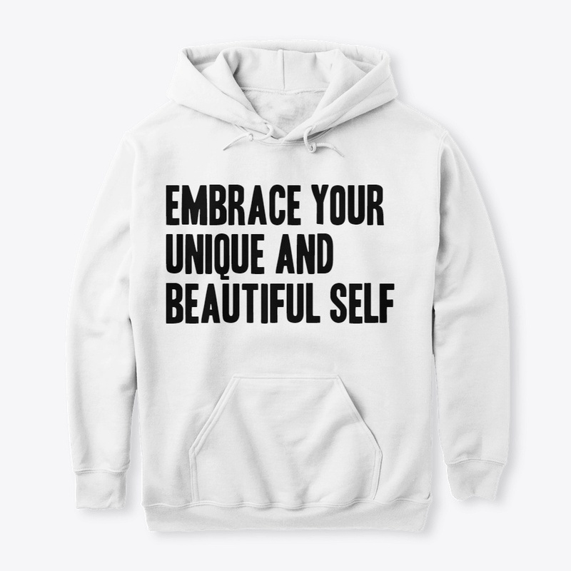 Embrace Your Unique Self