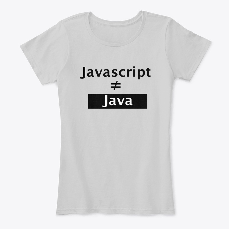 Javascript Is Not Equal To Java T-Shirt