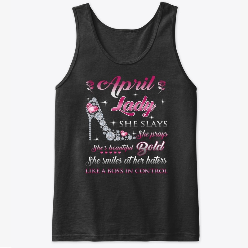 Upcoming April Birthday Lady T Shirt