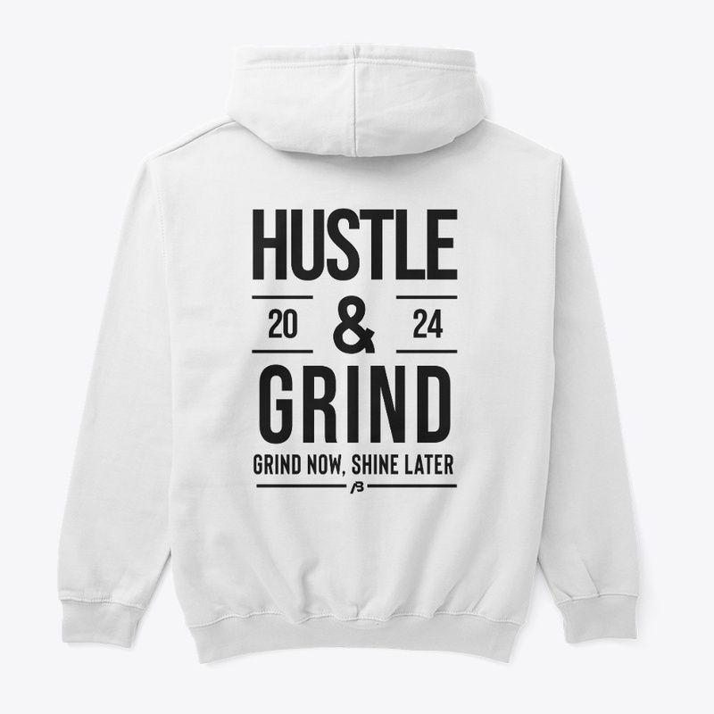 Hustle &amp; Grind