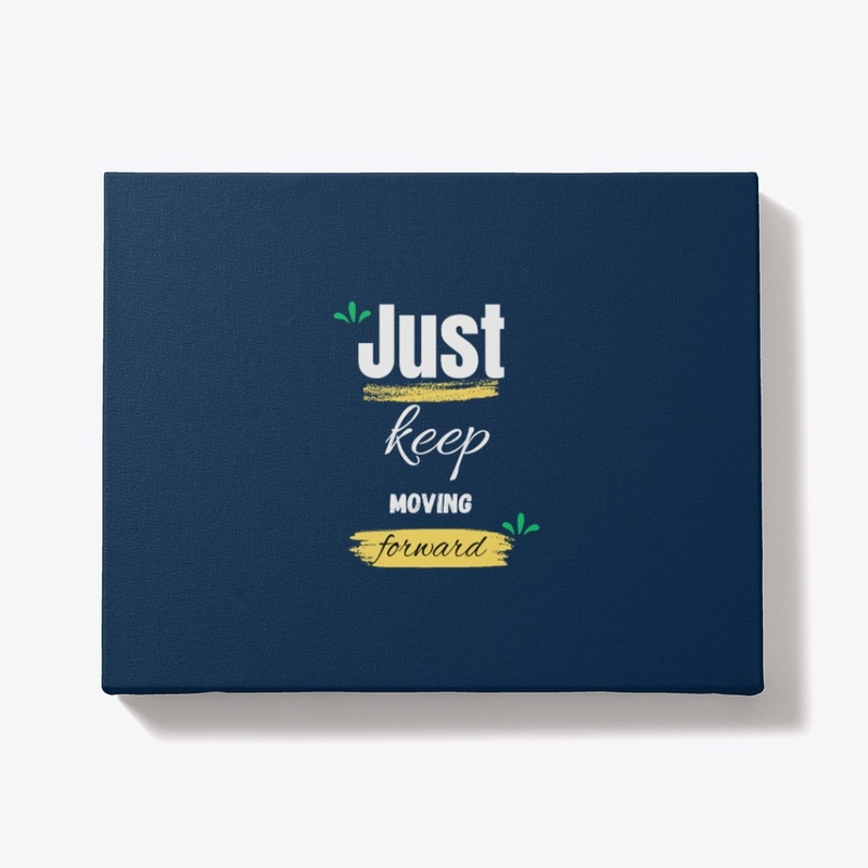 JustKeepMovingForward