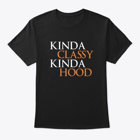 Kinda Classy Kinda Hood Teacher Black T-Shirt Front