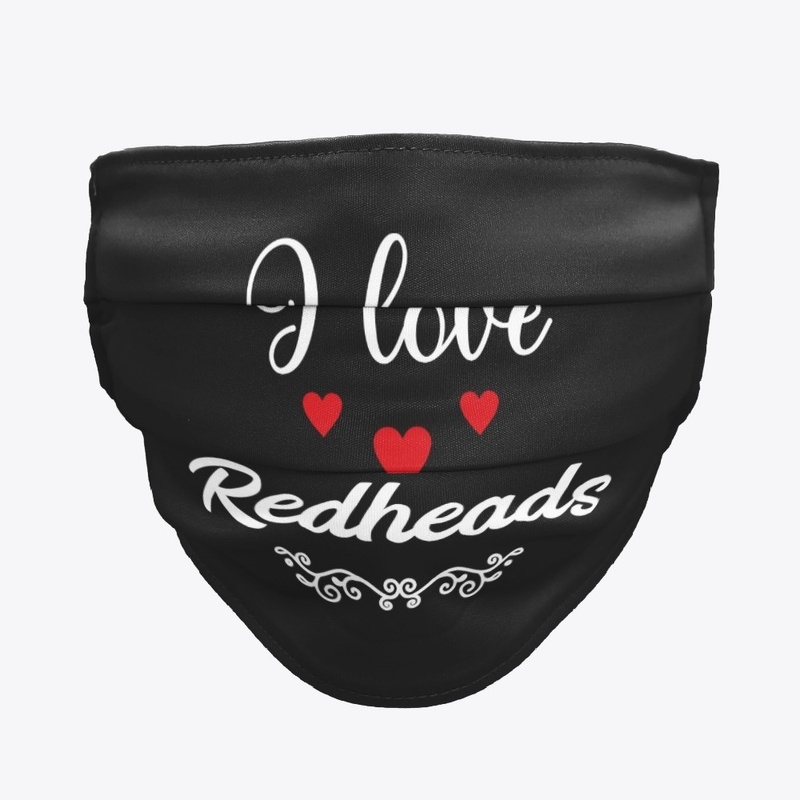 I love Redhead Mask