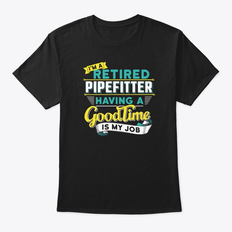 Retired Pipefitter
