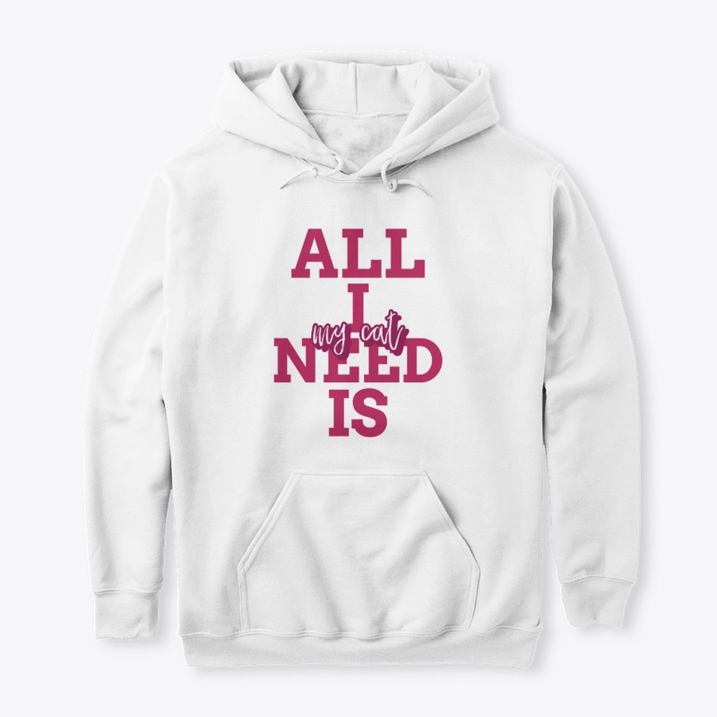 All I Need Is My Cat