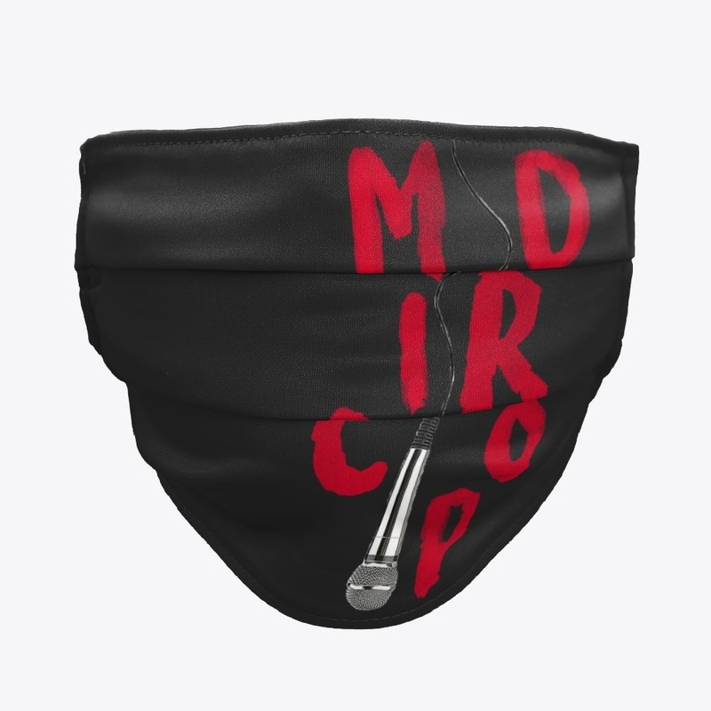 Mic Drop Face Mask