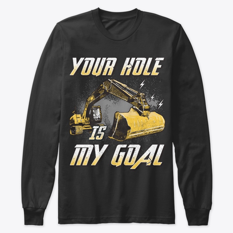 Equipment Operator Gift Hole Is My Goal