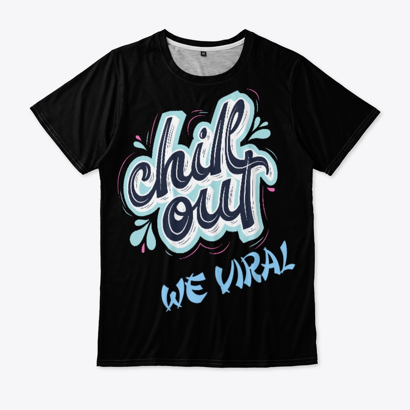Chill ot Viral