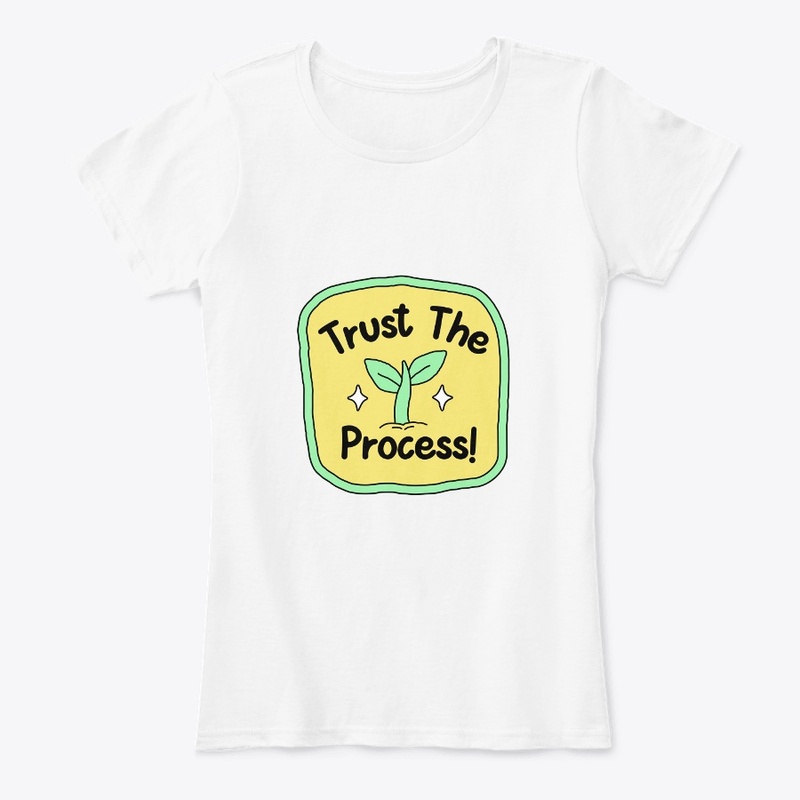 t shirt trust the process