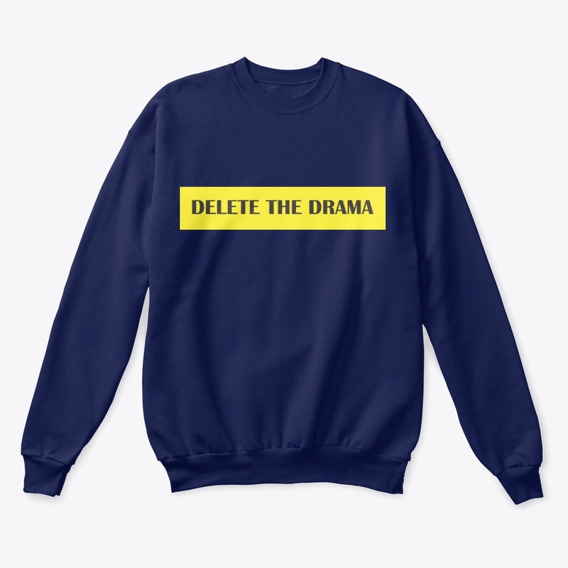 DELETE THE DRAMA