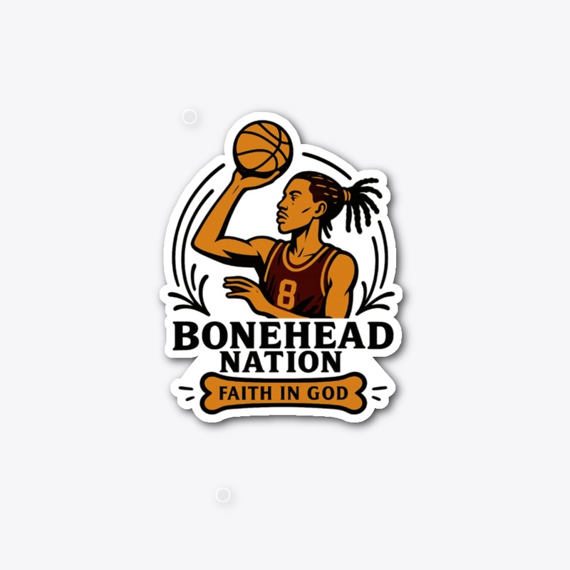 Bonehead Nation – Faith in God