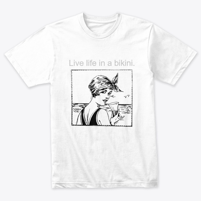 Live Life in a Bikini