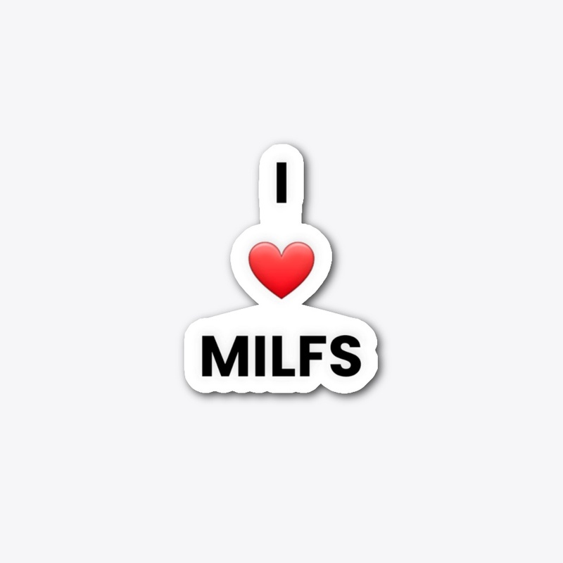 I Heart Milfs 