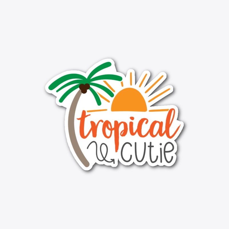 Tropical Cutie